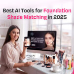 Best AI Tools for Foundation Shade Matching in 2025