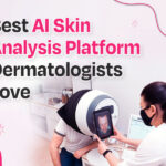 Best AI Skin Analysis Platform Dermatologists Love